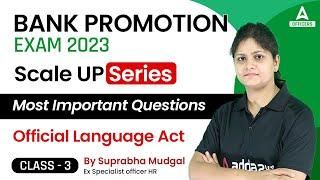 Bank Promotion Exam 2023 | Most Important Questions | Official Language Act