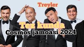 Cosmos jamoasi yangi konsert dasturi 2024 Treyler Cosmos team new concert program 2024 Tez kunda