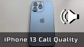 iPhone 13 Call quality