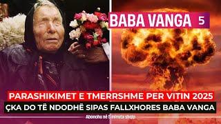 Fallxhorja Baba Vanga jep parashikime të tmerrshme për vitin 2025