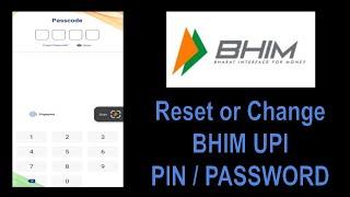 Change / Reset BHIM UPI PIN