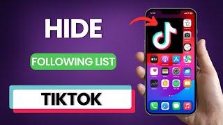 How to hide following list on TikTok | ONE STOP SOLUTION