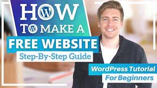 How To Create A FREE Website with WordPress | WordPress Tutorial for Beginners [2022]