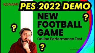 PES 2022 DEMO??? Konami New Football Game - Online Performance Test Part 1