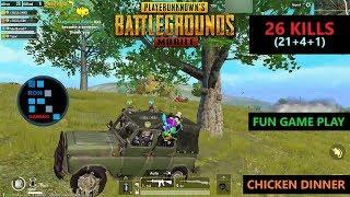 [Hindi] PUBG MOBILE | "26 KILLS" FUN GAME PLAY WITH AMAZING CHICKEN DINNER