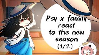 Spy X Family React To Their Future/Past (New Season!)|| PART 1/2 ||GachaNox|| GCRV||  TodoSimPLE