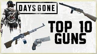 TOP 10 GUNS IN DAYS GONE - THE BEST WEAPONS IN DAYS GONE - MY PICKS