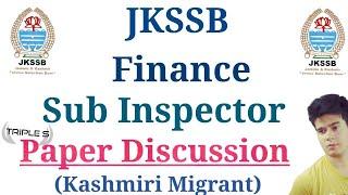 JKSSB KASHMIRI MIGRANT Finance Sub Inspector Paper Discussion  || Important for all JKSSB Aspirants
