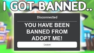 I GOT BANNED In Adopt Me..