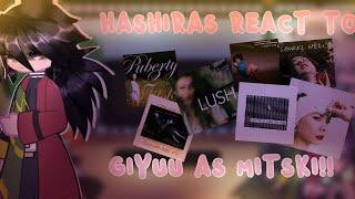 Hashiras React to Giyuu as Mitski!! || Check desc!! ||