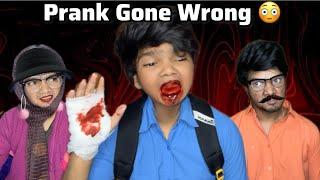 Prank Gone Wrong  | Arun Karthick |