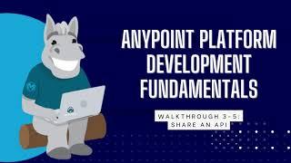 [Mulesoft] Anypoint Platform Development Fundamentals - Share an API