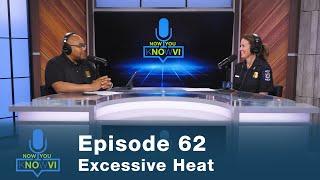 Now You Novi - Episode 62 - Excessive Heat
