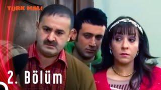 Türk Malı 2. Bölüm (HD)