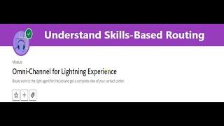 Understand Skills-Based Routing | Omni-Channel for Lightning Experience #salesforce #omnichannel