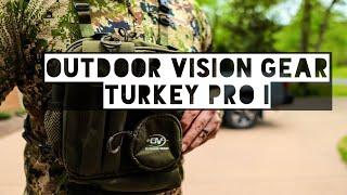 TURKEY PRO 1 | Gear Review | OUTDOOR VISION GEAR