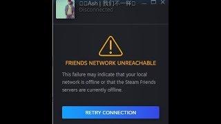 FRIENDS NETWORK UNREACHABLE on Steam 2019