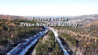 Journey on the Trans-Siberian Railway - a film by Ann Craig-Cinnamon & John Cinnamon