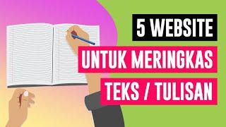 5 Website untuk Meringkas Teks Tulisan Terbaik Mudah dan Otomatis