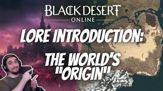 BDO LORE - The Creation of The World of Black Desert [Black Desert Online]