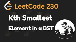 Leetcode 230: Kth Smallest Element in a BST - Java Solution with visualisation