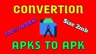 cara convert apks to apk 100%work