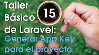 Taller básico de Laravel #15: Generar llave de la aplicación para el archivo .env (App key)