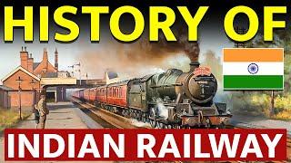 भारतीय रेलवे कैसे बना इतना बड़ा? | What is the history of Indian Railway