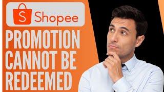 How to Fix Promotion Cannot Be Redeemed in Shopee (2024) | Shopee Voucher Error