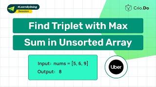 Find Triplet With Max Sum in Unsorted Array | Java | Master DSA Interview Questions