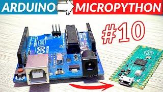Moving from Arduino to MicroPython - 10 Things you need to know.