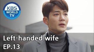 Left-handed wife | 왼손잡이 아내 EP.13 [ENG, CHN / 2019.01.25]