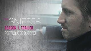 The Sniffer. Season 1. Trailer. Portuguese dubbing.