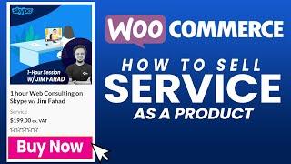 How to Sell Services with WooCommerce | WordPress Tutorial