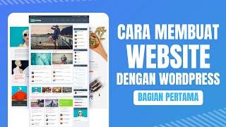 Cara Membuat Website Dengan Wordpress