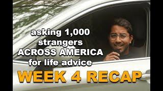 Asking 1,000 Strangers for Life Advice | Week 4 Recap! | Advice From America