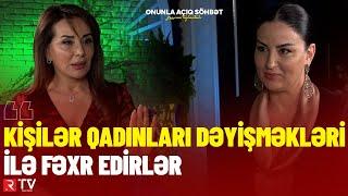 Nailə İslamzadə: Kişilər qadınları dəyişməkləri ilə fəxr edirlər - RTV