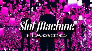 Slot Machine - Magic [Official Music Video]