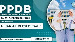 Langkah-langkah Membuat Ajuan Akun PPDB Online Jateng Tahun 2024