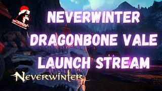 Neverwinter MOD 22 LAUNCH Stream 2022 Dragonbone Vale