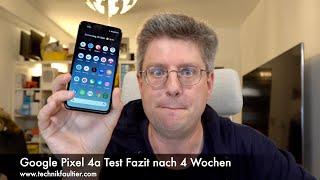 Google Pixel 4a Test Fazit nach 4 Wochen