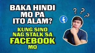 PAANO MALAMAN KUNG SINO NAG STALK SA FACEBOOK MO? | How to know who stalks your facebook?