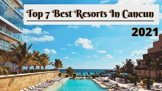 Top 7 Best Resorts In Cancun | Best Hotels in Cancun, Mexico (2021)