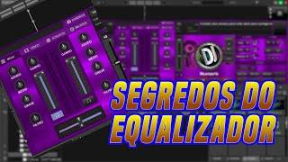 O que não te contam do Equalizador do Virtual Dj.