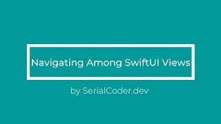 A simple and effective technique to navigate among SwiftUI views