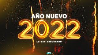 MIX AÑO NUEVO 2022  ENGANCHADO FIESTERO (LO MAS ESCUCHADO) - ALTA PREVIA