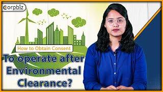 How to Obtain CTO after Environmental Clearance?|NOC from Pollution Control Board|Corpbiz