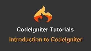 1 - CodeIgniter Tutorials - Introduction to CodeIgniter