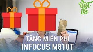 Vật Vờ| Event tặng Infocus M810T: viettablet.com