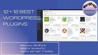 12 + 12 Best, Most-Loved, Most-Important WordPress Plugins | Most Used WordPress Plugins